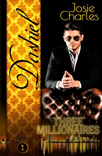 Three Millionaires - Dashiel Three Millionaires - Dashiel