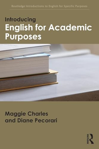 Introducing English for Academic Purposes (Routledge Introductions to English for Specific Purposes) von Routledge