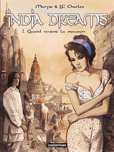 India Dreams: Quand revient la mousson (2) von CASTERMAN