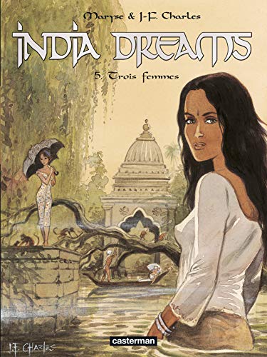 India Dreams: Trois femmes (5)