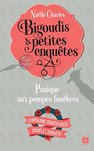 Bigoudis et petites enquêtes 2 - Panique aux pompes funèbres - 2 von ARCHIPOCHE