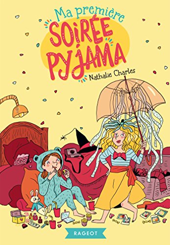 Ma première soirée pyjama von RAGEOT