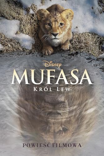 Mufasa Król Lew Powieść filmowa Disney von Olesiejuk