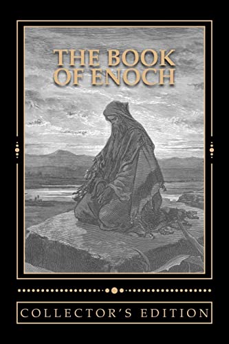 The Book of Enoch [The Collector's Edition]: The Collector's Edition of the Book of the Prophet Enoch