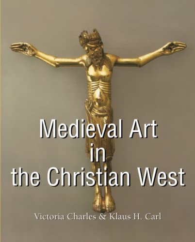 MEDIEVAL ART IN THE CHRISTIAN WEST von Parkstone International