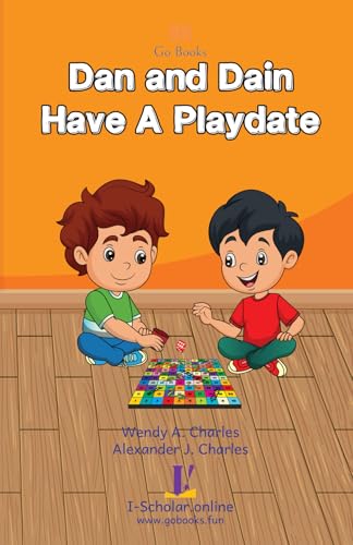 Dan And Dain’s Playdate: Step 3 Book 6 von imprint