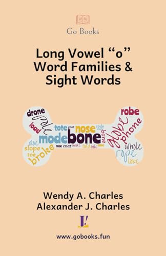 Long Vowel “o” Word Families & Sight Words: Step 3 Book 19 von imprint