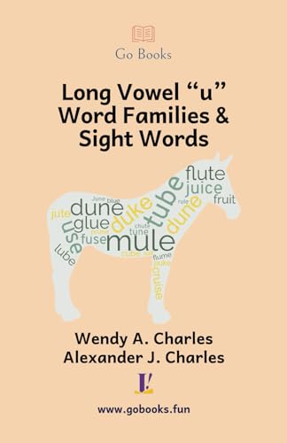 Long Vowel “u” Word Families & Sight Words: Step 3 Book 25 von imprint