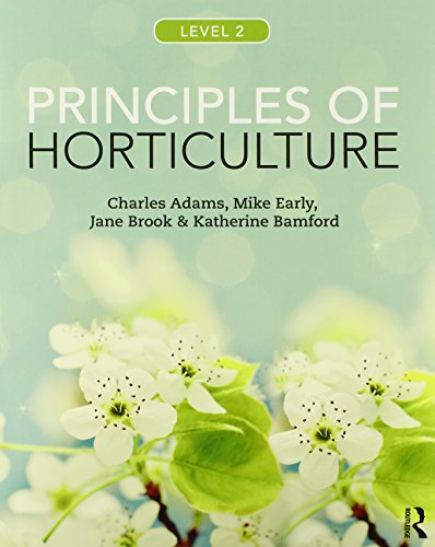 Principles of Horticulture: Level 2 von Routledge