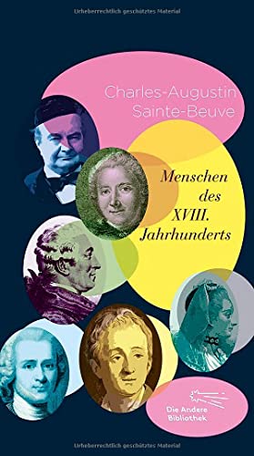 Menschen des XVIII. Jahrhunderts (Die Andere Bibliothek, Band 355)