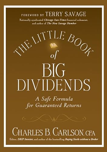 The Little Book of Big Dividends: A Safe Formula for Guaranteed Returns (Little Books. Big Profits, Band 26) von Wiley