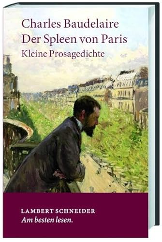 Der Spleen von Paris: Kleine Prosagedichte