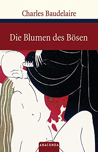 Die Blumen des Bösen (Große Klassiker zum kleinen Preis, Band 83) von Anaconda Verlag