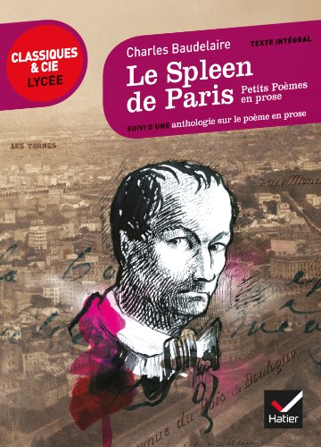 Le spleen de Paris: petits poemes en prose