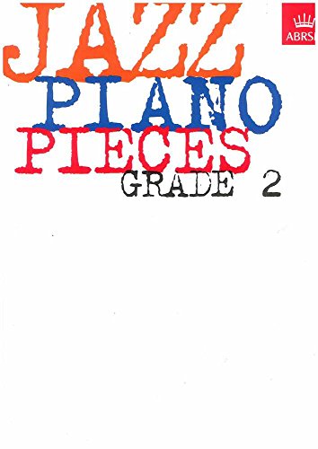 Jazz Piano Pieces, Grade 2 (ABRSM Exam Pieces) von ABRSM