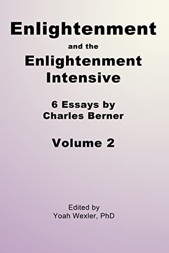 Enlightenment and the Enlightenment Intensive: Volume 2 von CREATESPACE