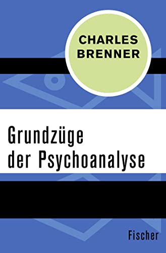 Grundzüge der Psychoanalyse von FISCHER Taschenbuch