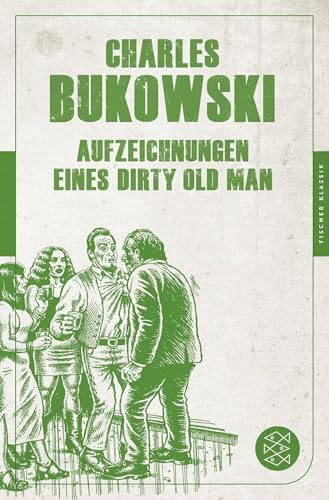 Aufzeichnungen eines Dirty Old Man von FISCHERVERLAGE