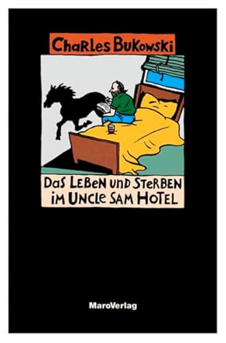 Das Leben und Sterben im Uncle Sam Hotel von Maro Verlag