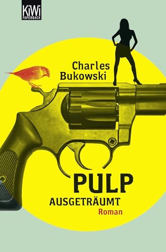 Pulp: Ausgeträumt. Roman