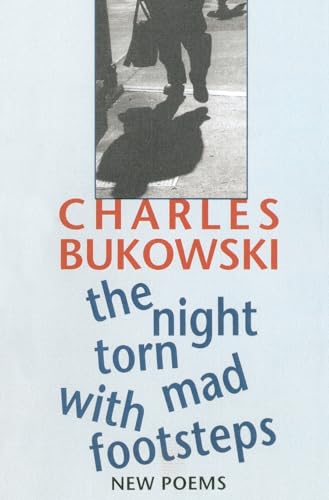 The Night Torn Mad With Footsteps: New Poems The Night Torn Mad With Footsteps: New Poems