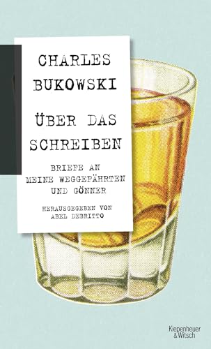 Über das Schreiben: Briefe an meine Weggefährten und Gönner
