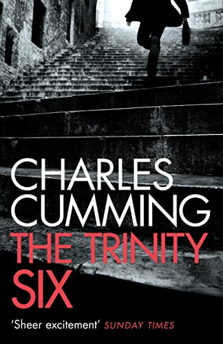 Trinity Six: An exciting spy crime thriller filled with action from the Sunday Times bestselling author