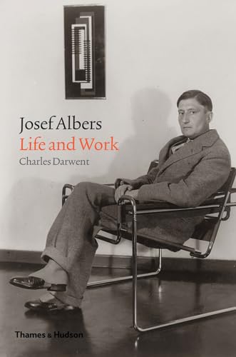 Josef Albers: Life and Work von Thames & Hudson