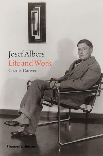 Josef Albers: Life and Work von THAMES & HUDSON LTD