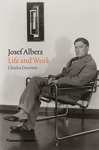 Josef Albers: Life and Work von THAMES & HUDSON LTD