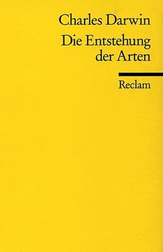 Die Entstehung der Arten durch natürliche Zuchtwahl von Reclam Philipp Jun.