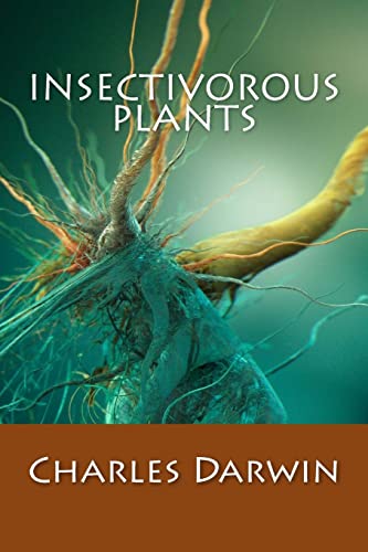 Insectivorous Plants von CREATESPACE