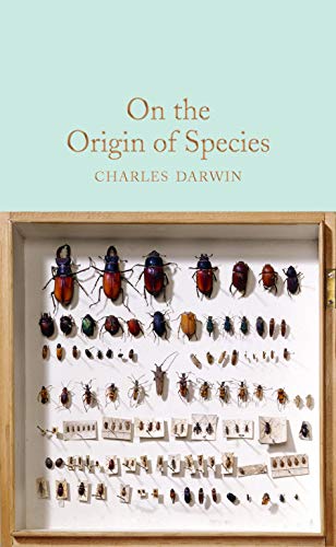 On the Origin of Species: Charles Darwin (Macmillan Collector's Library)