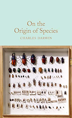 On the Origin of Species: Charles Darwin (Macmillan Collector's Library, 116)