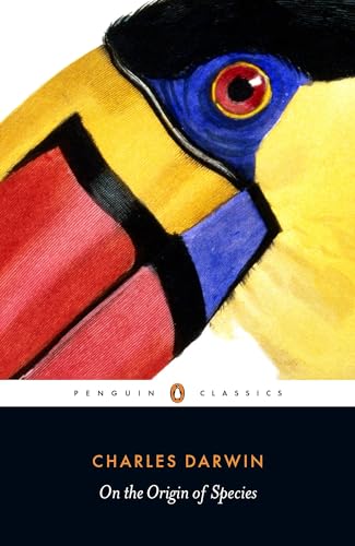 On the Origin of Species: By Means of Natural Selection or The Preservation of Favoured Races in the Struggle for Life (Penguin Classics)