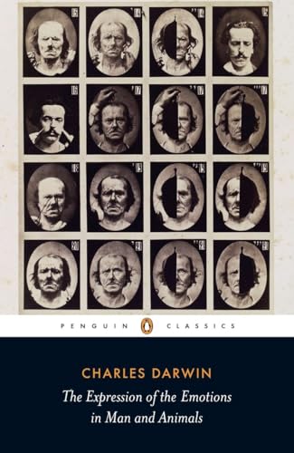The Expression of the Emotions in Man and Animals (Penguin Classics) von Penguin