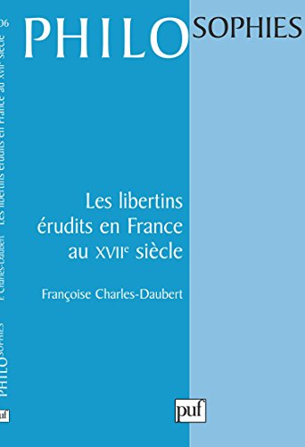 Les libertins érudits en France au XVIIe siècle von EVERGREEN