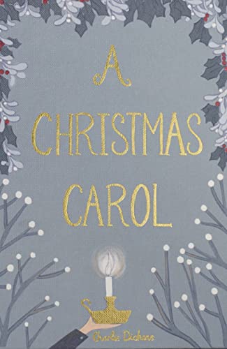 A Christmas Carol (Wordsworth Collector's Editions)