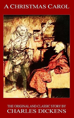 A Christmas Carol - The Original Classic Story by Charles Dickens von Createspace Independent Publishing Platform