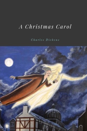 A Christmas Carol by Charles Dickens