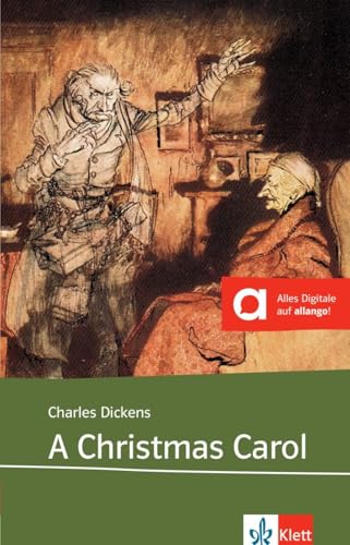 A Christmas Carol: Englische Lektüre für die Oberstufe. Lektüre mit digitalen Extras (Klett English Editions)