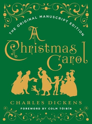 A Christmas Carol: The Original Manuscript Edition von W. W. Norton & Company