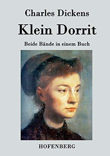 Klein Dorrit: Beide Bände in einem Buch