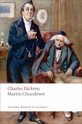Martin Chuzzlewit (Oxford World’s Classics) von Oxford University Press