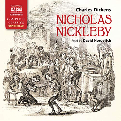 Nicholas Nickleby (Naxos Complete Classics) von HOROVITCH,DAVID
