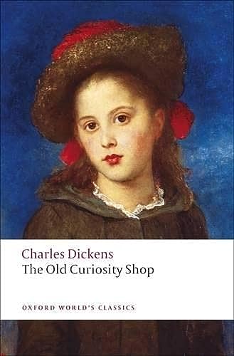 The Old Curiosity Shop (Oxford World’s Classics)