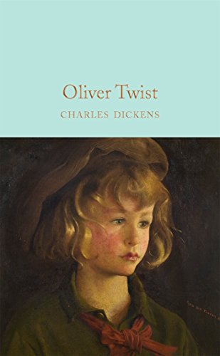 Oliver Twist: Charles Dickens (Macmillan Collector's Library)