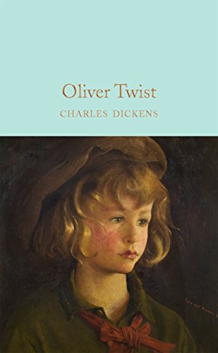 Oliver Twist: Charles Dickens (Macmillan Collector's Library, 48)