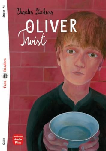 Oliver Twist: Englische Lektüre mit Audio via ELI Link-App für das 1. Lernjahr. mit Audio via ELI Link-App: Englische Lektüre für das 1. Lernjahr. mit Audio via ELI Link-App (Teen ELI Readers)