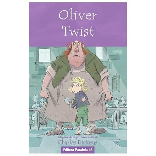 Oliver Twist. Text Adaptat von Paralela 45